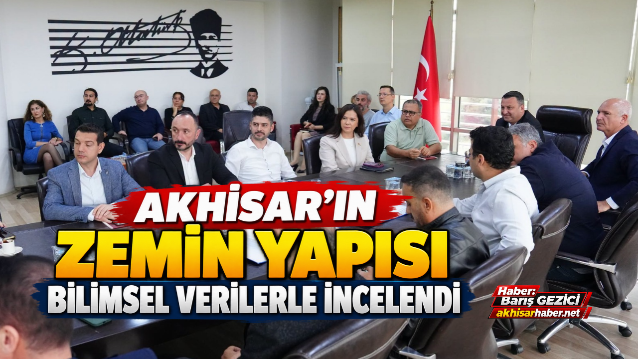 Akhisar’ın Zemin Yapısı Bilimsel Verilerle İncelendi