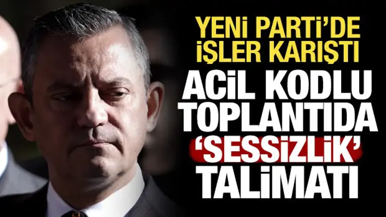 Yeni Parti'de adaylık tartışmaları krizi: Acil toplantıda 'sessiz olun' talimatı