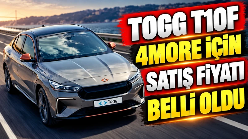 Togg dikkat çeken yeni seriyi tanıttı! Togg T10F 4More için satış fiyatı belli oldu
