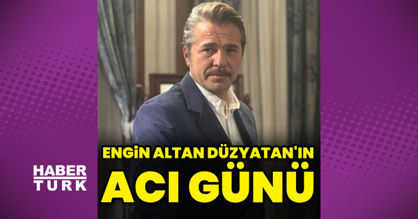 Engin Altan Düzyatan'ın acı günü