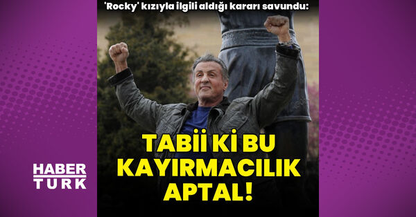 Sylvester Stallone, kızını diziye sokmasını savundu: Tabii bu kayırmacılık, aptal!