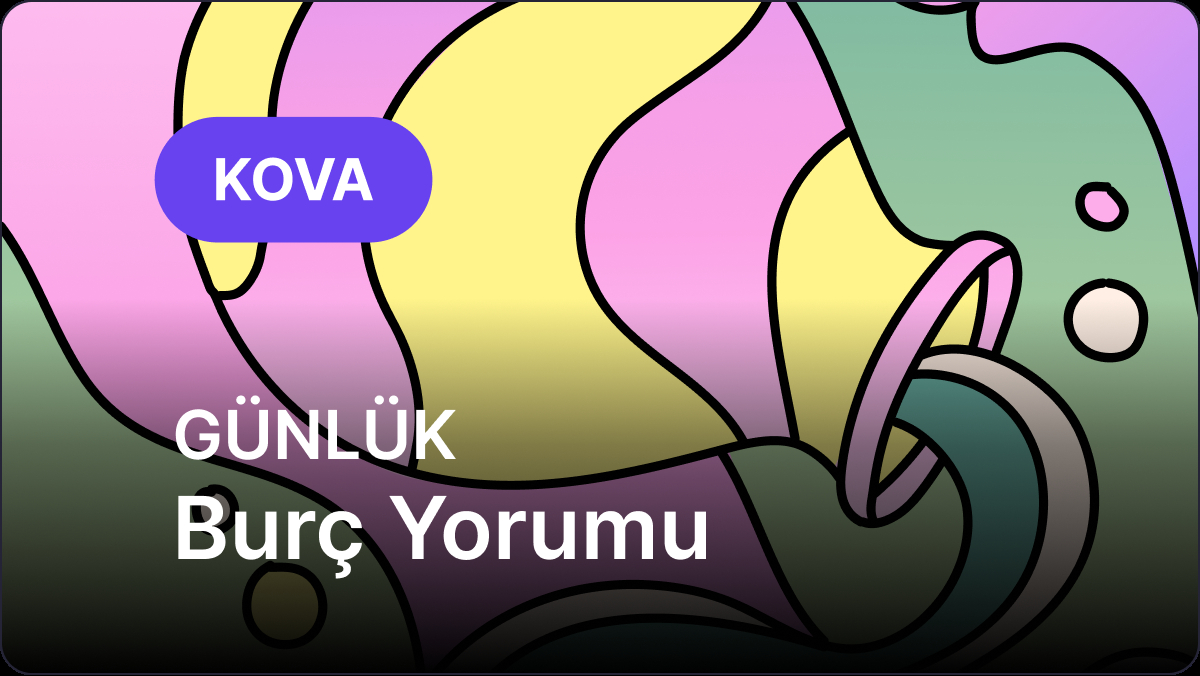 26 Ekim Pazartesi Kova Burcu Günlük Burç Yorumu