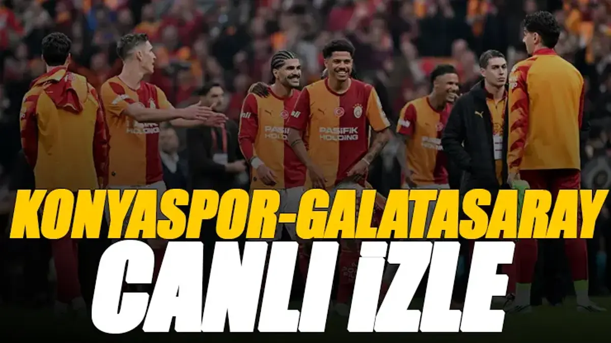 Konyaspor - Galatasaray maçı canlı izle | KONYA GS maçı şifresiz (Süper Lig maçı canlı yayın)