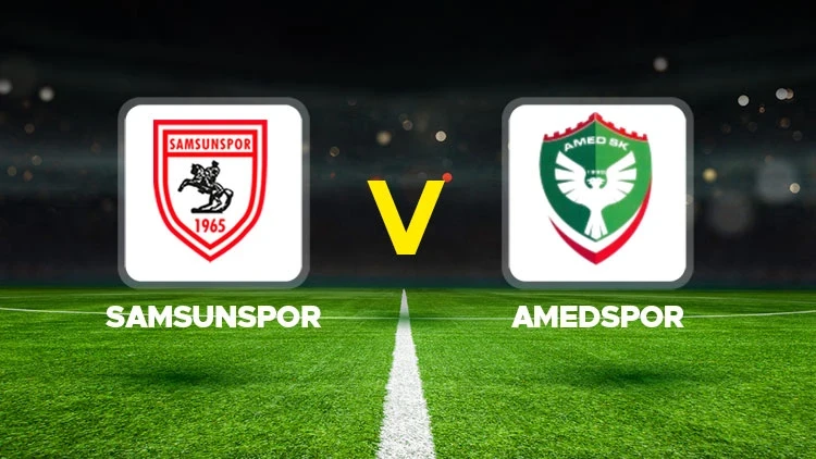 Samsunspor - Amedspor maçı ne zaman, saat kaçta, hangi kanalda?
