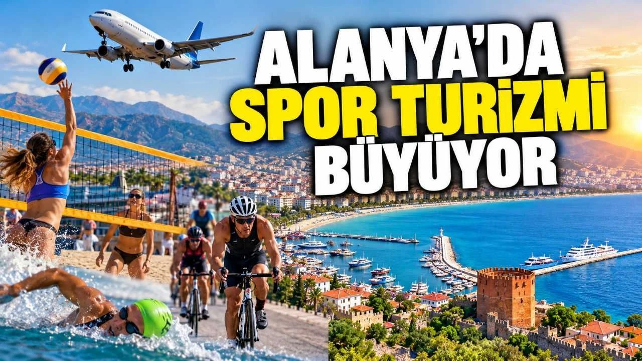 Alanya'da spor turizmi büyüyor, hava ulaşımı geride kalıyor