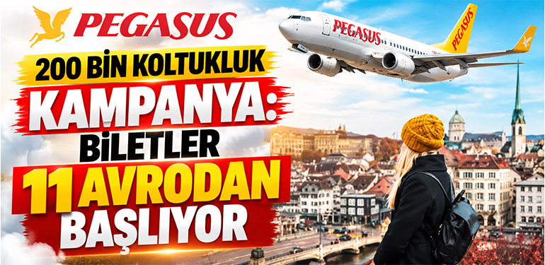 Pegasus’tan 200 Bin Koltukluk Kampanya: Biletler 11 Avrodan Başlıyor