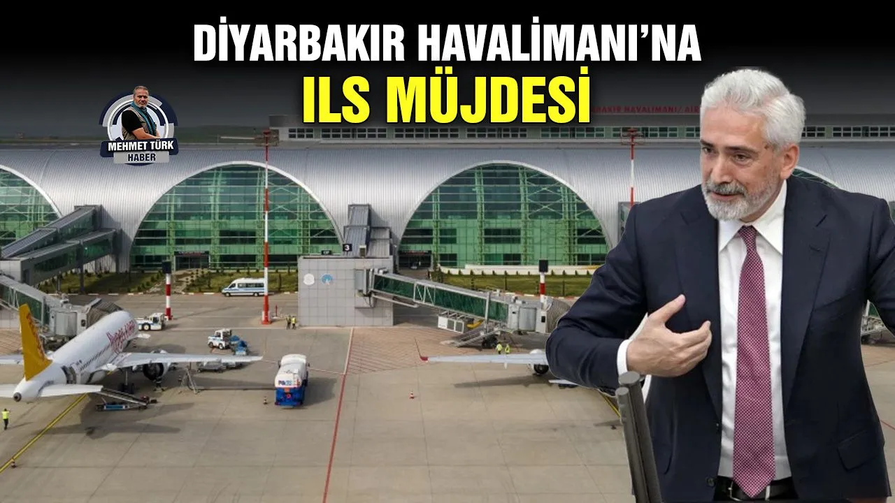 Diyarbakır Havalimanı’na ILS müjdesi