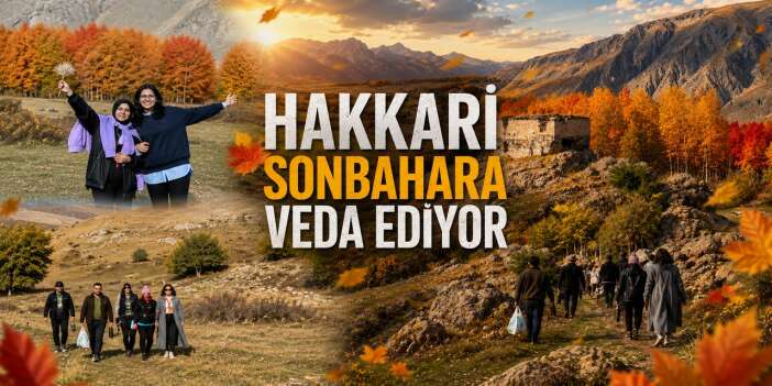 Hakkari sonbahara veda ediyor